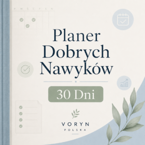 Planer Dobrych Nawyków – 30 Dni | Voryn Polska
